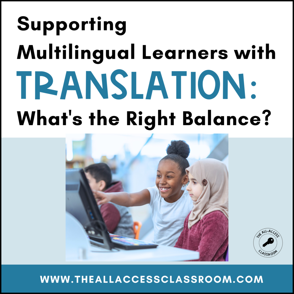 supporting multilingual learners with translation blog
